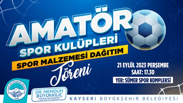 Büyükşehir, amatör spor kulüplerine 1,5 milyon TL'lik malzeme desteği verecek