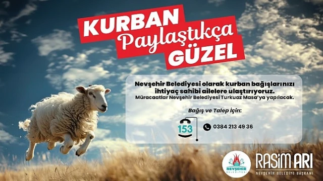 Nevşehir Belediyesi’nden  &apos;Kurban Paylaştıkça Güzel’ Kampanyası